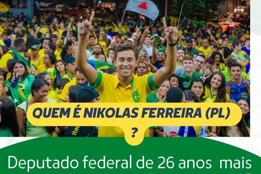 Quem é Nikolas Ferreira (PL)? O  deputado federal  mais votado do país e da história de MG .